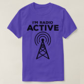 Im Radio Active Ham Radio Operator T-shirt (Design voorkant)