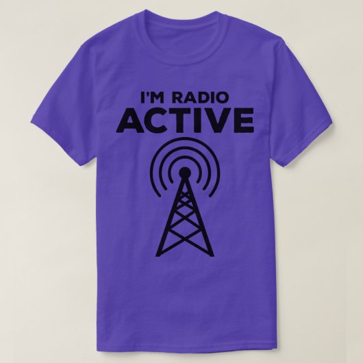 Im Radio Active Ham Radio Operator T-shirt (Design voorkant)