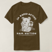 Im RadioActive Ham Radio Ham Nation T-shirt (Design voorkant)