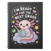 I'm Ready for the Next Grade Funny Axolotl Notitieboek (Voorkant)