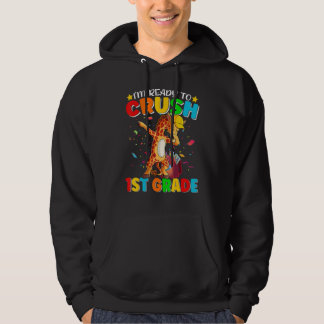 I'm Ready To Crush 1st Grade Back To School Dabbin Hoodie