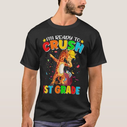 I'm Ready To Crush 1st Grade Back To School Dabbin T-shirt (Voorkant)