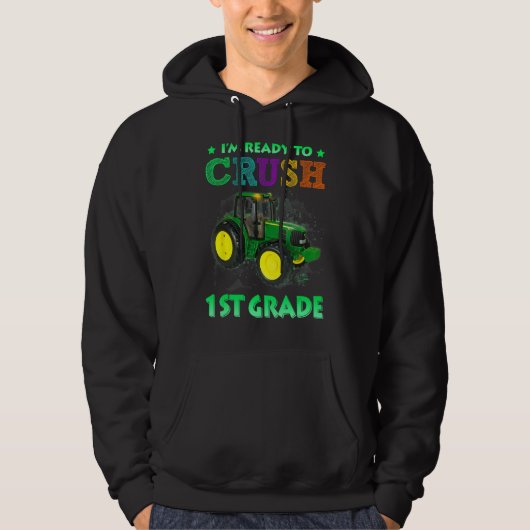 Im Ready To Crush 1st Grade Back To School Monster Hoodie (Voorkant)