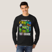 I'm Ready To Crush 1st Grade Back To School Video  T-shirt (Voorkant volledig)