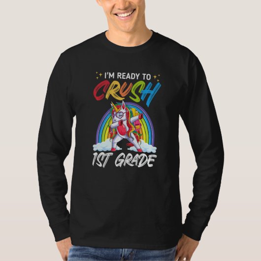 I'm Ready To Crush 1st Grade Dabbing Unicorn Back  T-shirt (Voorkant)