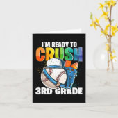 I'm Ready to Crush 3rd Grade Baseball Back to Scho Kaart (Gele Bloem)
