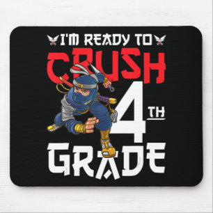 I'm Ready To Crush 4th Grade Ninja First Day Back Muismat