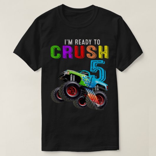 I'm Ready To Crush 5 Monster Truck 5th Birthday Gi T-shirt (Design voorkant)