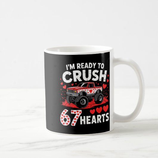 I'm Ready To Crush 67 Hearts Truck 7 6 Valentines  Koffiemok (Rechts)