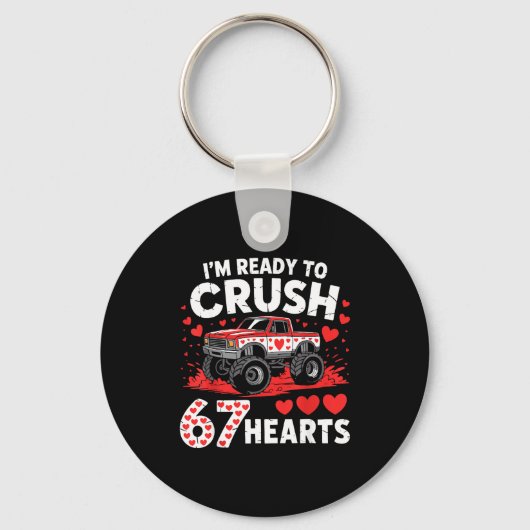 I'm Ready To Crush 67 Hearts Truck 7 6 Valentines Sleutelhanger (Voorkant)
