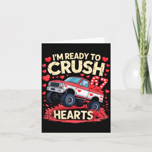 I'm Ready To Crush 67 Hearts Truck Funny 6 7 Valen Kaart (Voorkant)