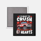 I'm Ready To Crush 67 Hearts Truck Funny 6 7 Valen Magneet (Voorkant / Achterkant)