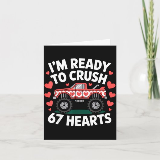 I'm Ready To Crush 67 Hearts Truck Valentines Day  Kaart (Voorkant)