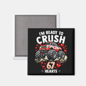 I'm Ready To Crush 67 Hearts Truck Valentines Day  Magneet (Voorkant / Achterkant)
