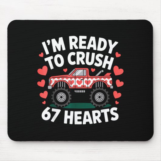 I'm Ready To Crush 67 Hearts Truck Valentines Day  Muismat (Voorkant)
