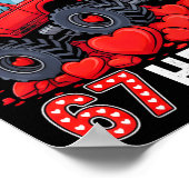 I'm Ready To Crush 67 Hearts Truck Valentines Day  Poster (Hoek)