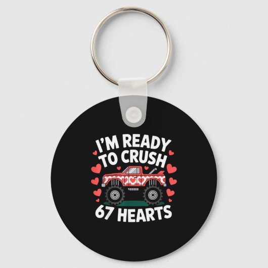 I'm Ready To Crush 67 Hearts Truck Valentines Day  Sleutelhanger (Voorkant)