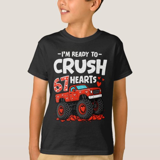 I'm Ready To Crush 67 Hearts Truck Valentines Day  T-shirt (Voorkant)