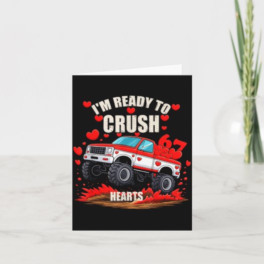 I'm Ready To Crush 6 7 Hearts Truck Funny 6 7 Vale Kaart (Voorkant)