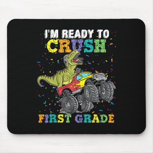 I'm Ready To Crush First Grade Monster Truck Dinos Muismat (Voorkant)