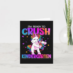 I'm Ready To Crush Kindergarten Back To School Kin Kaart