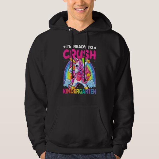 I'm Ready To Crush Kindergarten Back To School Uni Hoodie (Voorkant)