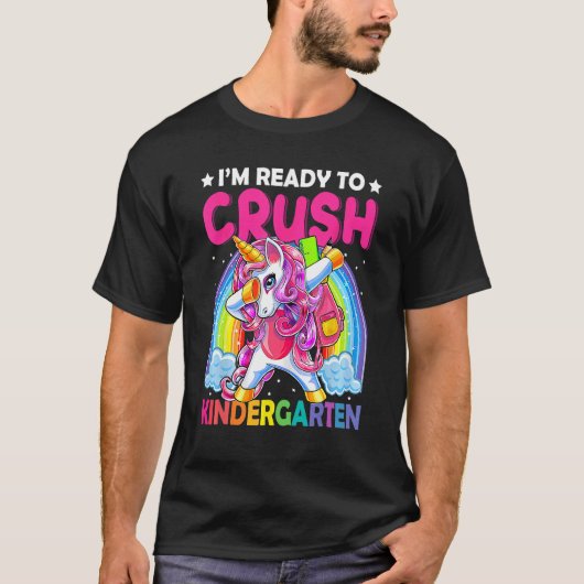 I'm Ready To Crush Kindergarten Back To School Uni T-shirt (Voorkant)