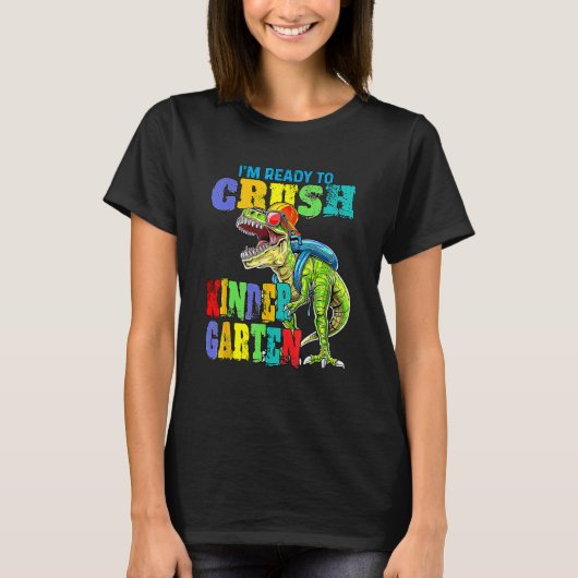 I'm Ready To Crush Kindergarten Dinosaur Boys Back T-shirt (Voorkant)