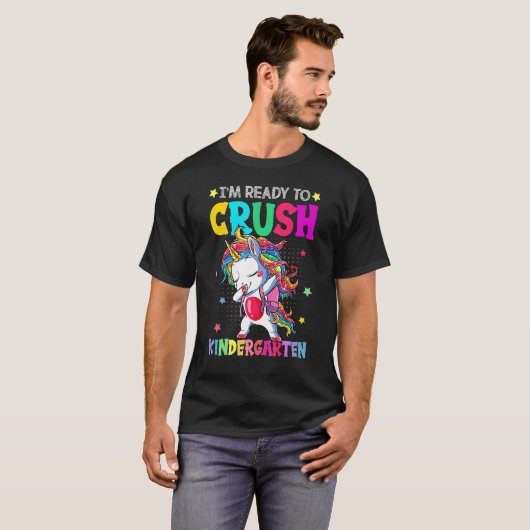I'm Ready To Crush Kindergarten Happy First Day Of T-shirt (Voorkant volledig)
