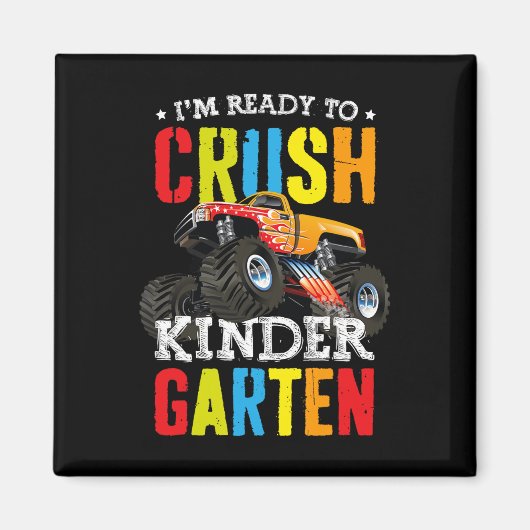 Im Ready To Crush Kindergarten Monster Truck Ck To Magneet (Voorkant)