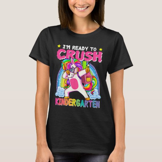 I'm Ready To Crush Kindergarten Unicorn First Day T-shirt (Voorkant)