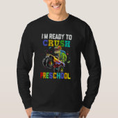 I'm Ready To Crush Preschool Dinosaur Boy First Da T-shirt (Voorkant)