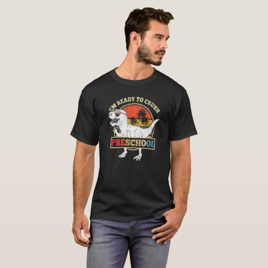 I'm Ready To Crush Preschool Dinosaur Rex Back To T-shirt (Voorkant volledig)