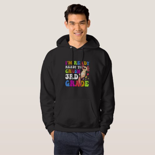 I'm Ready to Crush Third 3rd Grade Cute Axolotl Hoodie (Voorkant volledig)