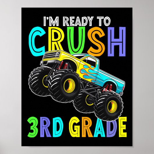 Im Ready To Crush Third Grade Monster Truck 3rd Gr Poster (Voorkant)