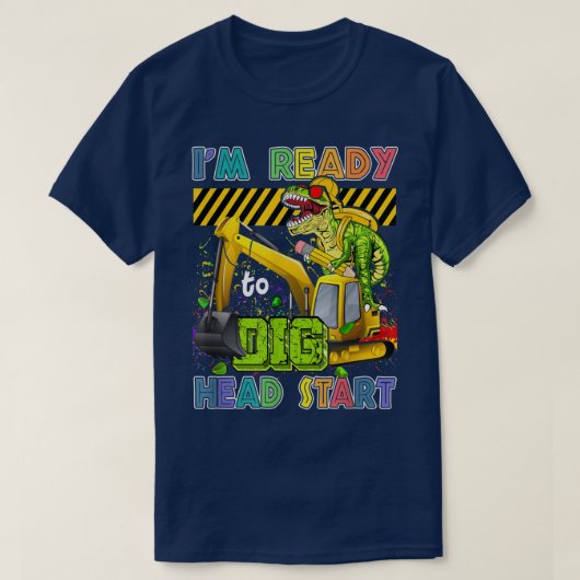 I'm Ready To Dig Head Start Back To School Dinosau T-shirt (Design voorkant)