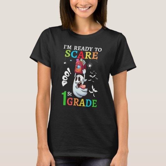 i'm ready to Scare 1st grade Back to school kids T T-shirt (Voorkant)