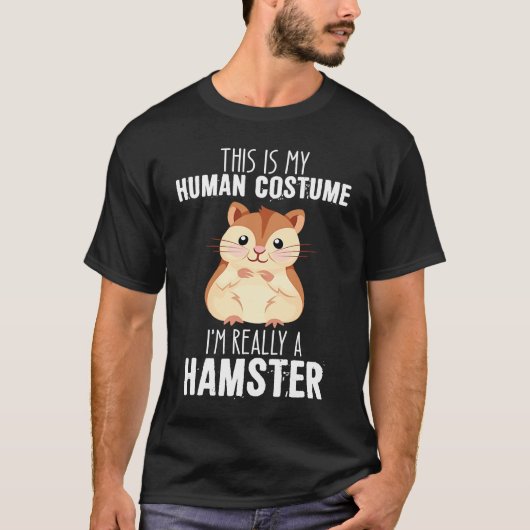I'm really a hamster  2 t-shirt (Voorkant)