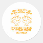 I'm Really Into The Thanksgiving Srit I've Given T Ronde Sticker (Voorkant)
