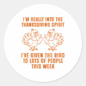 I'm Really Into The Thanksgiving Srit I've Given T Ronde Sticker (Voorkant)