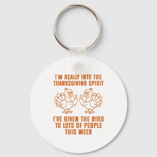I'm Really Into The Thanksgiving Srit I've Given T Sleutelhanger (Voorkant)
