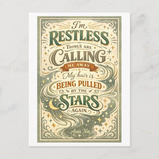 "I'm Restless" Anais Nin Quotation Briefkaart (Voorkant)