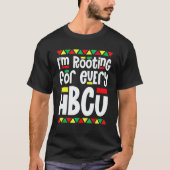 I'm Rooting For Every HBCU African Pride Black His T-shirt (Voorkant)