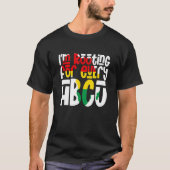 I'm Rooting For Every HBCU Black Pride African Pri T-shirt (Voorkant)