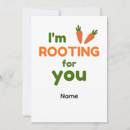 I'm Rooting for You Kaart