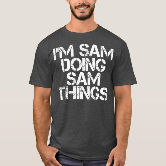 IM SAM DOEN SAM DINGEN Grappig kerstcadeau T-shirt (Voorkant)