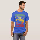 Im Sebastian Doing Sebastianhings Funny Personaliz T-shirt (Voorkant volledig)