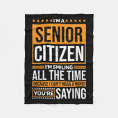 I'm Senior Citizen I'm Smiling All The Time, Senio Fleece Deken (Voorkant)