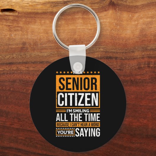 I'm Senior Citizen I'm Smiling All The Time, Senio Sleutelhanger (Voorkant)