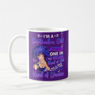 I'm September Girl Women A Queen Was Born In Koffiemok